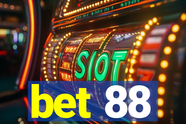 bet 88